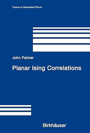 Planar Ising Correlations 2007 By Palmer J