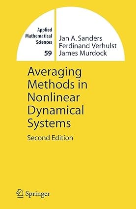 Averaging Mehtods In Nonlinear Dynamical Systems 2Ed 2007 By Sanders J A