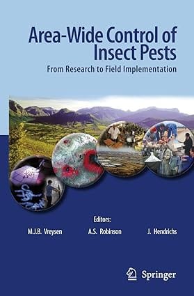 Area Wide Control Of Insect Pests From Research To Field Implementation 2007 By Vreysen M J B