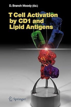 T Cell Activation By Cd1 And Lipid Antigens 2007 By Moody D B