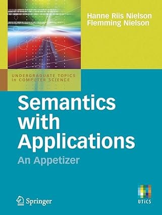Semantics With Applications: An Appetizer 2007 By Nielson H R
