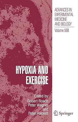 Hypoxia And Exercise 2007 By Roach R