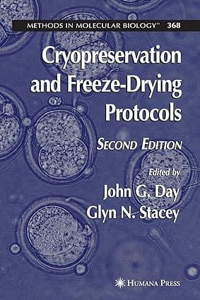 Cryopreservation And Freeze Drying Protocols 2 E 2007 By Day J G