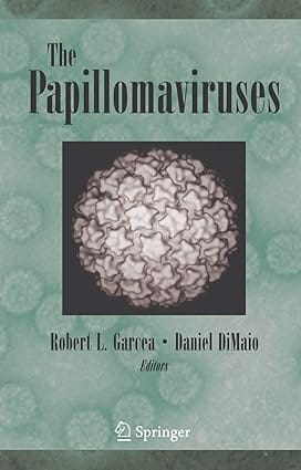 The Papillomaviruses 2007 By Garcea R L