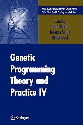 Genetic Programming Theory And Practice Iv 2007 By Riolo R