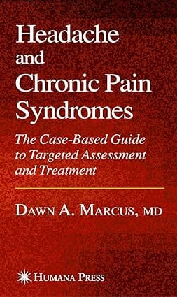 Headache And Chronic Pain Syndromes 2007 By Marcus D