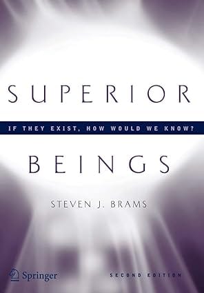 Superior Beings 2Ed: If They Exist, How Would We Know? (-B) 2007 By Brams