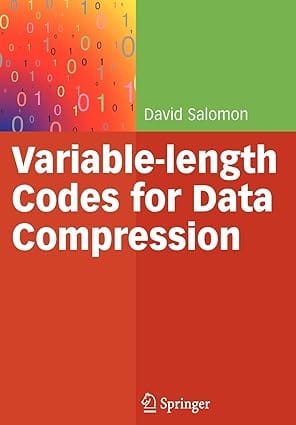 Variable Length Codes For Data Compression 2007 By Salomon D