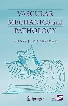 Vascular Mechanics And Pathology 2007 By Thubrikar M J