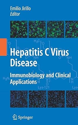 Hepatitis C Virus Disease Immunobiology And Clinical Applications 2007 By Jirillo E