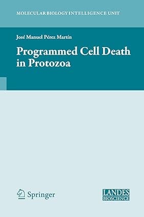 Programmed Cell Death In Protozoa 2007 By Martin J M P
