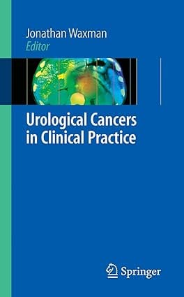 Urological Cancers In Clinical Practice 2007 By Waxman J