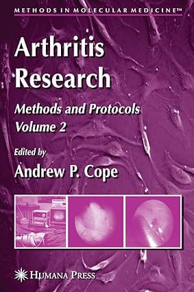 Arthritis Research: Volume 2: Methods And Protocols 2007 By Cope A P