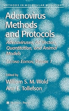 Adenovirus Methods And Protocols 2Ed 2007 By Wold W S M
