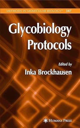 Glycobiology Protocols 2007 By Brockhausen I