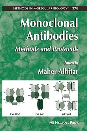 Monoclonal Antibodies: Methods And Protocols 2007 By Albitar M