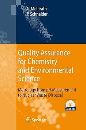 Quality Assurance For Chemistry And Environmental Science 2007 By Meinrath G