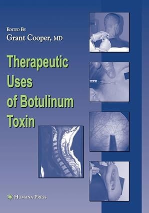 Therapeutic Uses Of Botulinum Toxin 2007 By Cooper