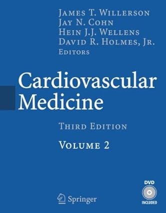 Cardiovascular Medicine,3/E : Volume 2 2007 By Willerson J T
