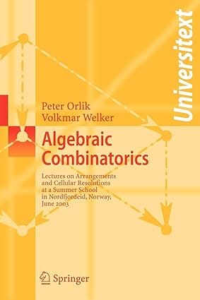 Algebraic Combinatorics 2007 By Orlik P