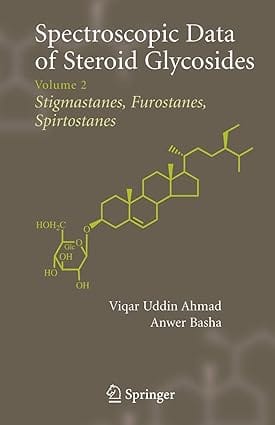 Spectroscopic Data Of Steroid Glycosides Vol.2 2007 By Ahmad V U
