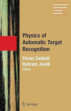Physics Of Automatic Target Recognition 2007 By Sadjadi F