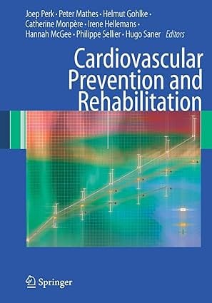 Cardiovascular Prevention And Rehabilitation 2007 By Perk J