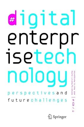 Digital Enterpr Isetechnology Perspectives And Future Challenges 2007 By Cunha