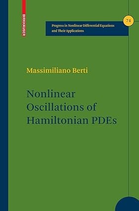 Nonlinear Oscillations Of Hamiltonian Pdes 2007 By Birkhauser