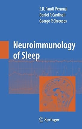 Neuroimmunology Of Sleep 2007 By Pandi-Perumal S R