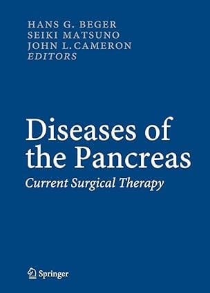 Diseases Of The Pancreas Current Surgical Therapy 2007 By John L Cameron