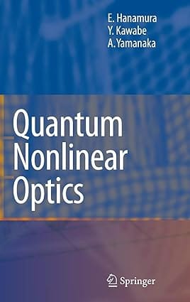 Quantum Nonlinear Optics 2007 By Hanamura E