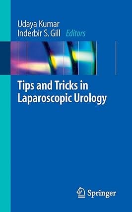 Tips And Tricks In Laparoscopic Urology 2007 By Kumar U