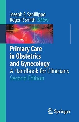 Primary Care In Obstetrics And Gynecology 2Ed 2007 By Filippo S