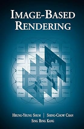Image-Based Rendering 2007 By Shum H