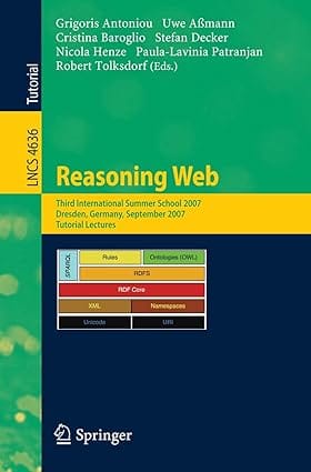 Reasoning Web 2007 By Antoniou G