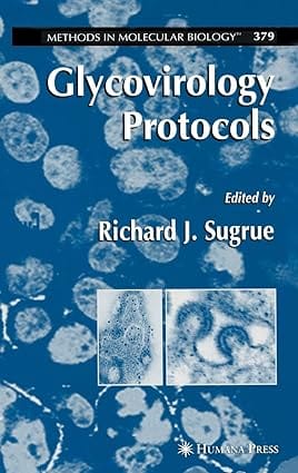 Glycovirology Protocols 2007 By Richard J Surgrue