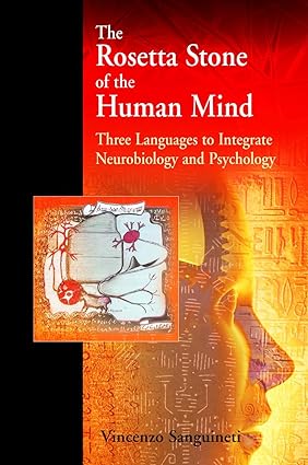 The Rosetta Stone Of The Human Mind 2007 By Sanguineti V