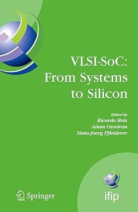 Vlsi Soc From Systems To Silicon 2007 By Springer