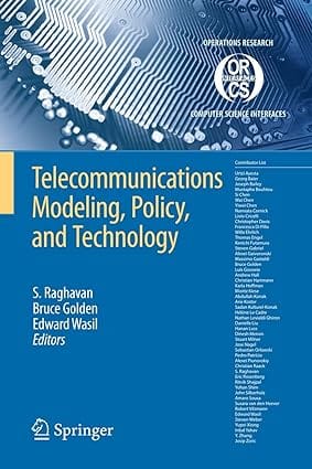 Telecommunications Modeling, Policy, And Technology 2008 By Raghavan S
