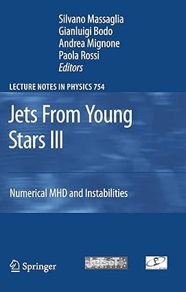 Jets From Young Stars IIi 2008 By Massaglia S
