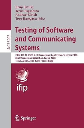 Testing Of Software And Communicating Systems 2008 By Suzuki K