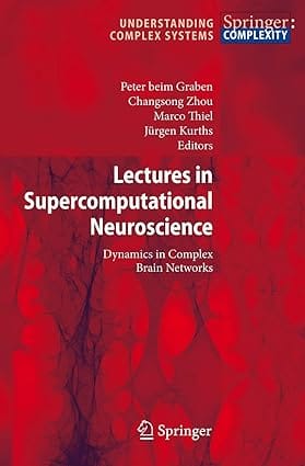 Lectures In Supercomputational Neuroscience 2008 By Graben P