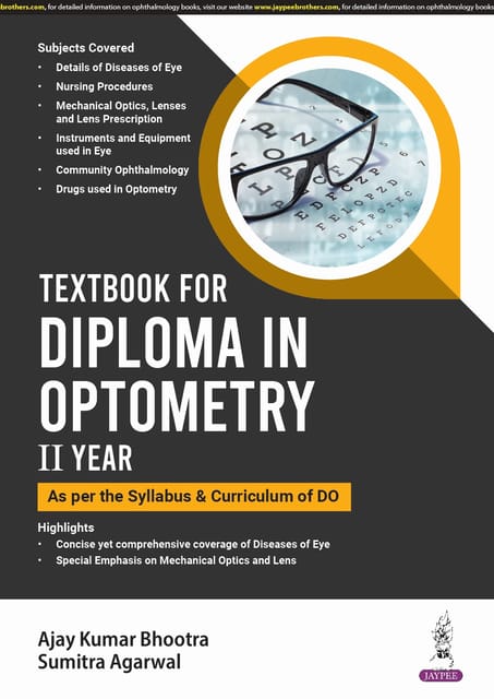 Textbook For Diploma In Optometry Ii Year (As Per The Syllabus & Curriculum Of Do) 2024 By Ajay Kumar Bhootra