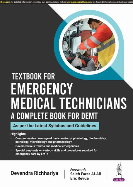 Textbook For Emergency Medical Technicians A Complete Book For Demt (As Per The Latest Syllabus And 2024 By Devendra Richhariya