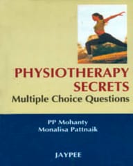 Physiotherapy Secrets Multiple Choice Questions 2024 By Pp Mohanty