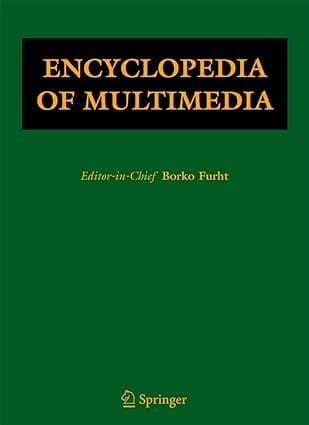 Encyclopedia Of Multimedia 2006 2006 By Furht B