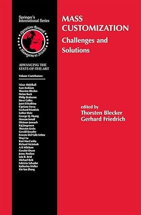 Mass Customization: Challenges And Solutions 2006 By Blecker T