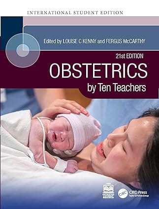 Obstetrics By Ten Teachers 21st Edition 2024 By Kenny L C