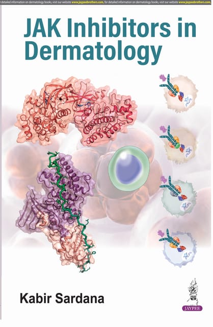 Jak Inhibitors In Dermatology 2024 By Kabir Sardana